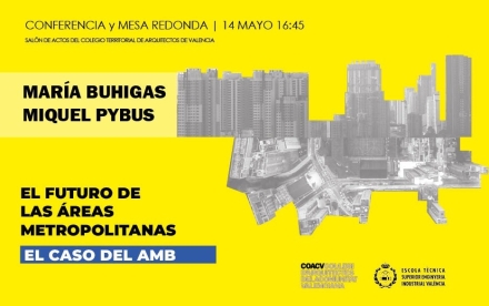 Conferencia y Mesa Redonda “EL FUTURO DE LAS ÁREAS METROPOLITANAS”  
